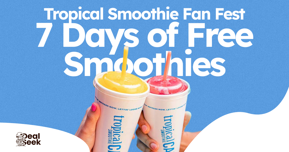Tropical Smoothie Fan Fest: Seven Days of Free Smoothies