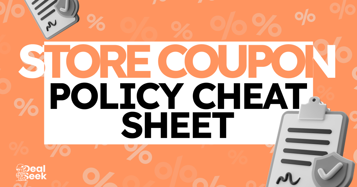 Store Coupon Policy Cheat Sheet: What Retailers Allow